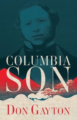 Columbia Son - Don Gayton - cover