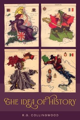 The Idea of History [1946 Edition] - R G Collingwood - cover