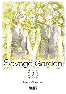 Savage Garden Omnibus Vol 2 - Hyeon-Sook Lee - cover