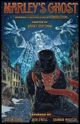 Harvey Kurtzman's Marley's Ghost - Charles Dickens,Harvey Kurtzman,Josh O'Neill - cover