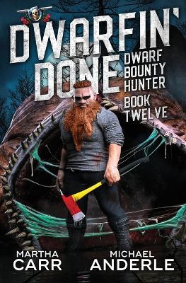 Dwarfin' Done - Martha Carr,Michael Anderle - cover