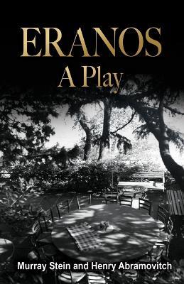 Eranos - A Play - Murray Stein,Henry Abramovitch - cover