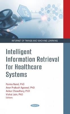 Intelligent Information Retrieval for Healthcare Systems - cover