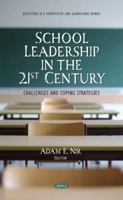 School Leadership in the 21st Century: Challenges and Coping Strategies - cover