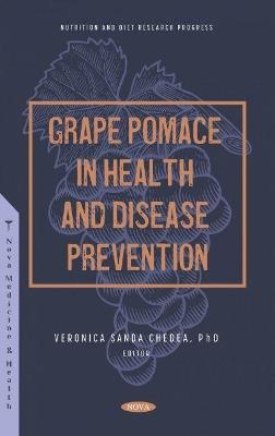Grape Pomace in Health and Disease Prevention - cover