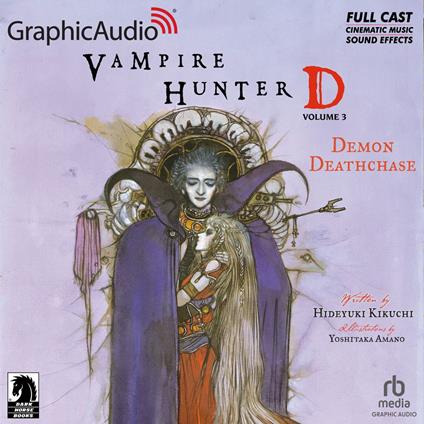Vampire Hunter D: Volume 3 - Demon Deathchase [Dramatized Adaptation]