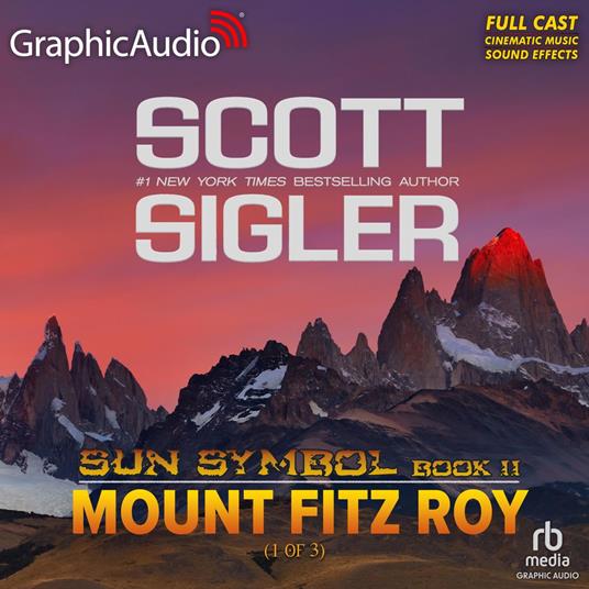 Mount Fitz Roy (1 of 3) [Dramatized Adaptation]