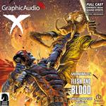 X Volume 5: Flesh and Blood [Dramatized Adaptation]