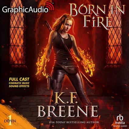 Born In Fire [Dramatized Adaptation]
