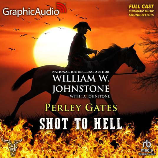 Shot To Hell [Dramatized Adaptation]