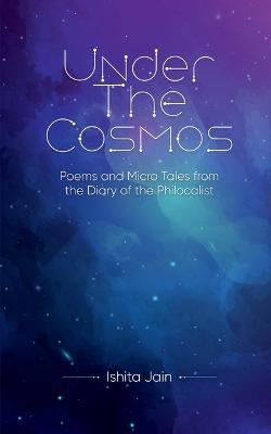 Under The Cosmos - Ishita Jain - cover