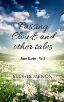 Passing Clouds and other tales: Short Stories - Vol. 1