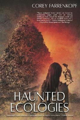 Haunted Ecologies - Corey Farrenkopf - cover
