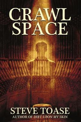 Crawl Space - Steve Toase - cover