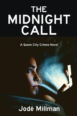 The Midnight Call: A Queen City Crimes Mystery - Jode Millman - cover