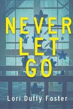 Never Let Go