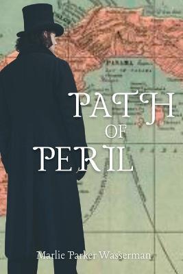 Path of Peril - Marlie Parker Wasserman - cover