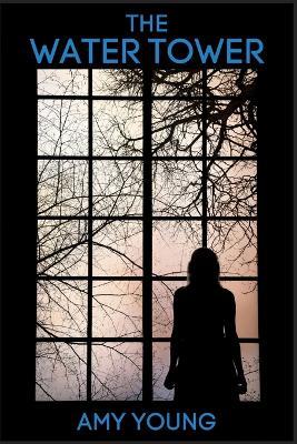 The Water Tower - Amy Young - cover