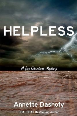 Helpless: A Zoe Chambers Mystery - Annette Dashofy - cover