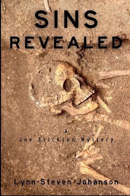 Sins Revealed: A Joe Erickson Mystery - Lynn-Steven Johanson - cover
