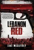 Lebanon Red - Luke McCaffrey - cover