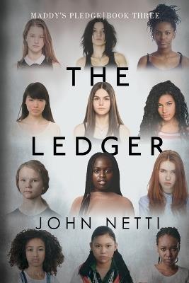 The Ledger: A Maddy Reynolds Nail-Biter - John Netti - cover