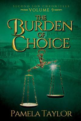 The Burden of Choice - Pamela Taylor - cover