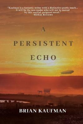 A Persistent Echo - Brian Kaufman - cover
