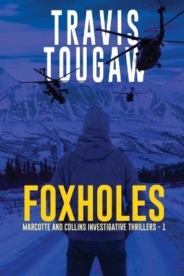 Foxholes - Travis Tougaw - cover