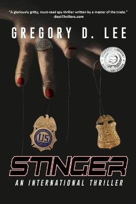 Stinger: An International Thriller - Gregory D Lee - cover