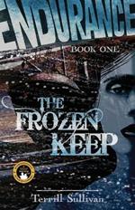 The Frozen Keep: Tales from the Heroic Age of Exploration