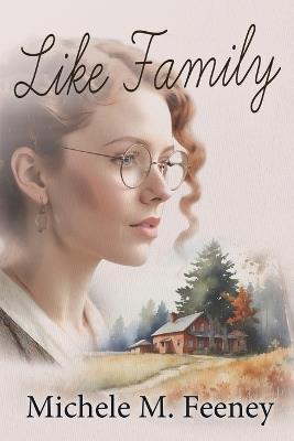 Like Family - Michele M Feeney - cover