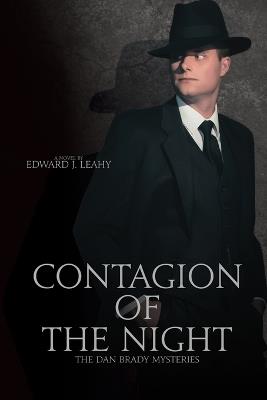 Contagion of the Night - Edward J Leahy - cover