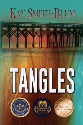 Tangles: A Cold War Love Story and Mystery - Kay Smith-Blum - cover