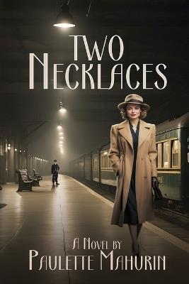 Two Necklaces - Paulette Mahurin - cover