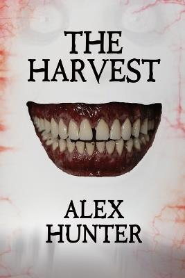 The Harvest - Alex Hunter - cover
