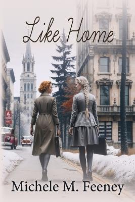 Like Home - Michele M Feeney - cover