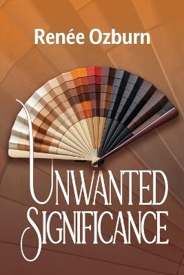 Unwanted Significance - Renée Ozburn - cover