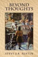 Beyond Thoughts - Steve J B Jb Austin - cover