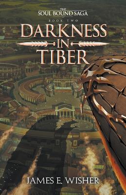 Darkness in Tiber - James E Wisher - cover