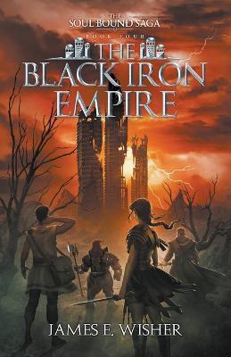 The Black Iron Empire - James E Wisher - cover