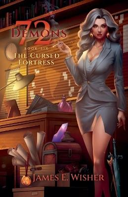 The Cursed Fortress - James E Wisher - cover