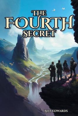 The Fourth Secret - Alia Edwards - cover
