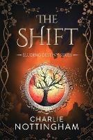 The Shift - Charlie Nottingham - cover