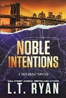 Noble Intentions - L T Ryan - cover