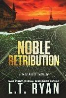 Noble Retribution - L T Ryan - cover