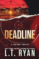 Deadline - L T Ryan - cover