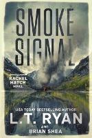 Smoke Signal - L T Ryan,Brian Shea - cover