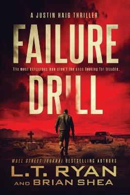 Failure Drill - Brian Shea,L T Ryan - cover