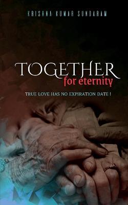 Together for Eternity - Krishna Kumar - cover